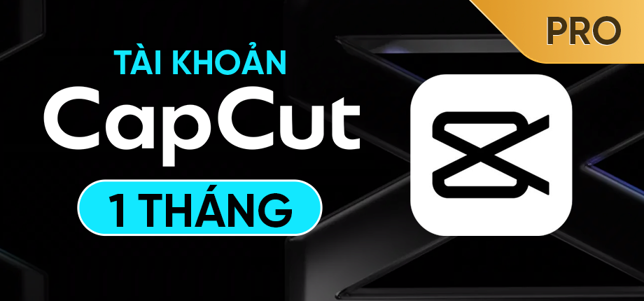 Tài Khoản CapCut Pro 25-30 Ngày Dùng Riêng (Đăng Nhập Được 2 Máy)